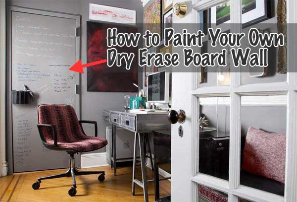 How to Make a Dry Erase Board Wall